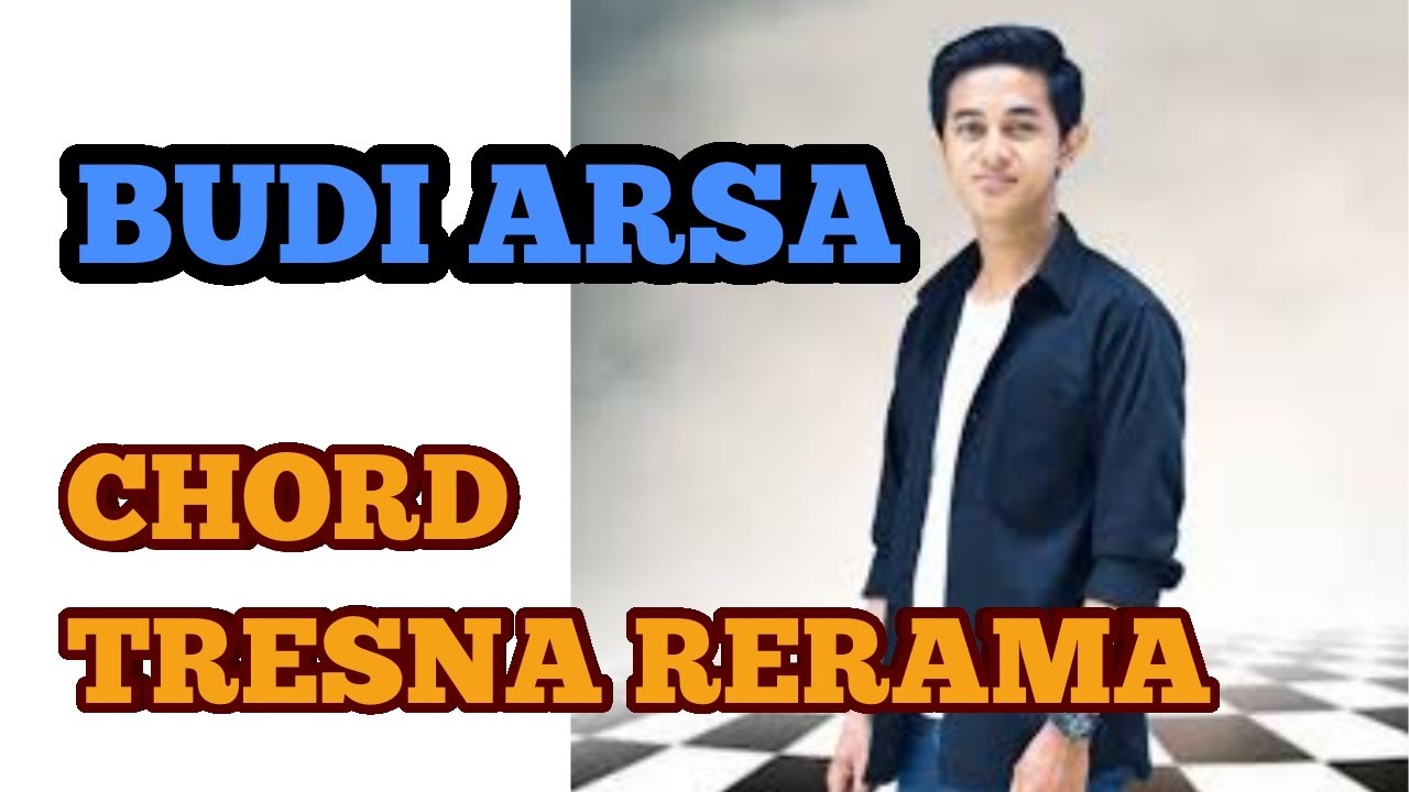 CHORD " TRESNA RERAMA " | BUDI ARSA - YouTube