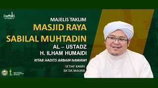 Al Ustadz H. Ilham Humaidi (Kamis, 9 Maret 2023) - Masjid Raya Sabilal Muhtadin