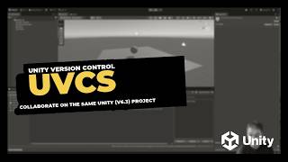 Unity Version Control (VCS) - How to start