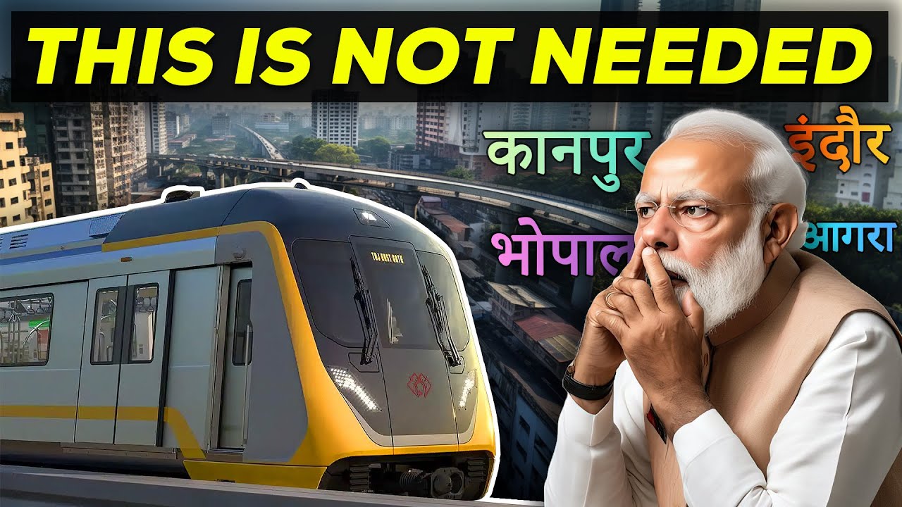 WASTING MONEY on SMALL CITIE'S for METRO || क्या भारत छोटे मेट्रो पर पैसा बर्बाद कर रहा है ?