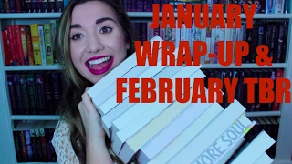 January Wrap-Up & February TBR 2017!!