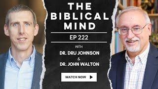 Cultural Rivers, Order, and Covenant: Tools For Reading Scripture Well (John Walton) Ep. #222