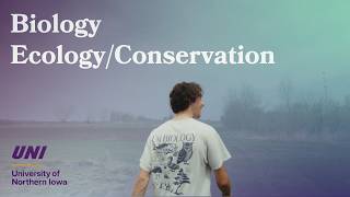 From classroom to prairie: Explore ecology and conservation biology at UNI