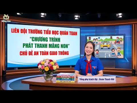 Bản tin măng non tháng 9: Chủ đề An toàn giao thông