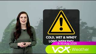 08-11 August 2026 | Vox Weather LONG WEEKEND Forecast