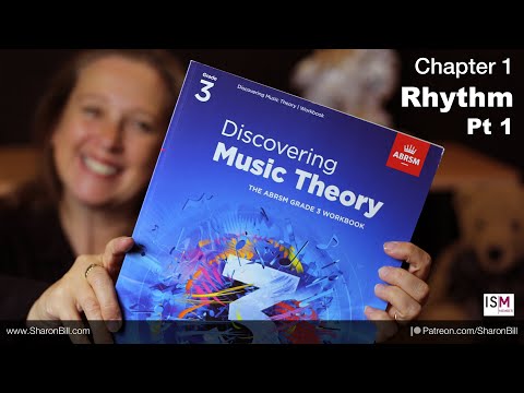 New ABRSM Music Theory Grade 3 Chapter 1 RHYTHM (Part 1) - with Sharon Bill