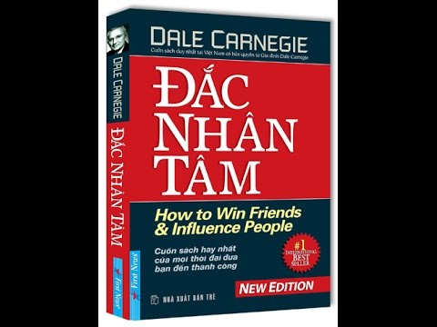 CUỐN SÁCH HAY NHẤT MỌI THỜI ĐẠI - Đắc Nhân Tâm