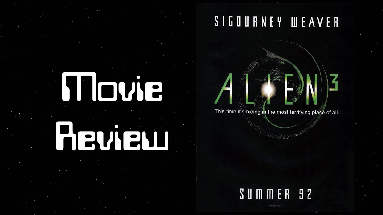 Alien 3 Movie Review/Rant