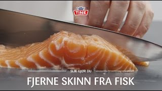 Hvordan fjerne skinnet fra fisk