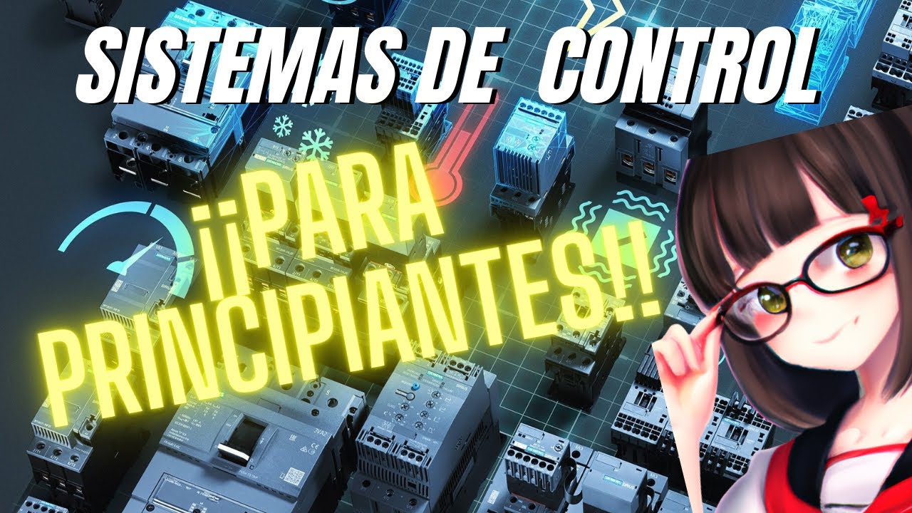 Introducción a los Sistemas de Control