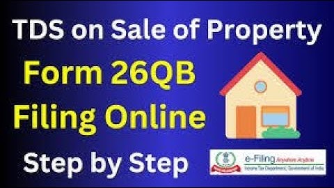 TDS ON SALE OF PROPERTY - FORM 26QB - ONLINE FILING IN LESS THAN 5 MINS | TAMIL & ENGLISH