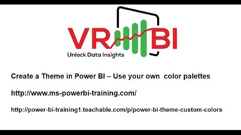 Power BI Themes : How to create a Theme in Power BI