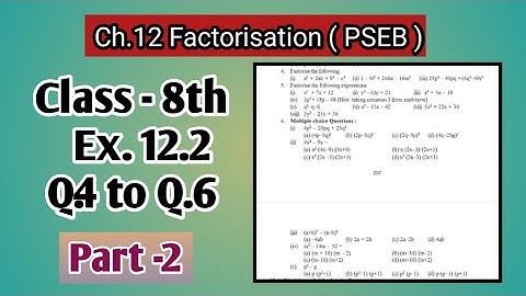 Q.4 to Q.6 | Class 8th | Ex.12.2 | Ch-12| Factorisation  | Math | PSEB | New Book| Part - 2 |