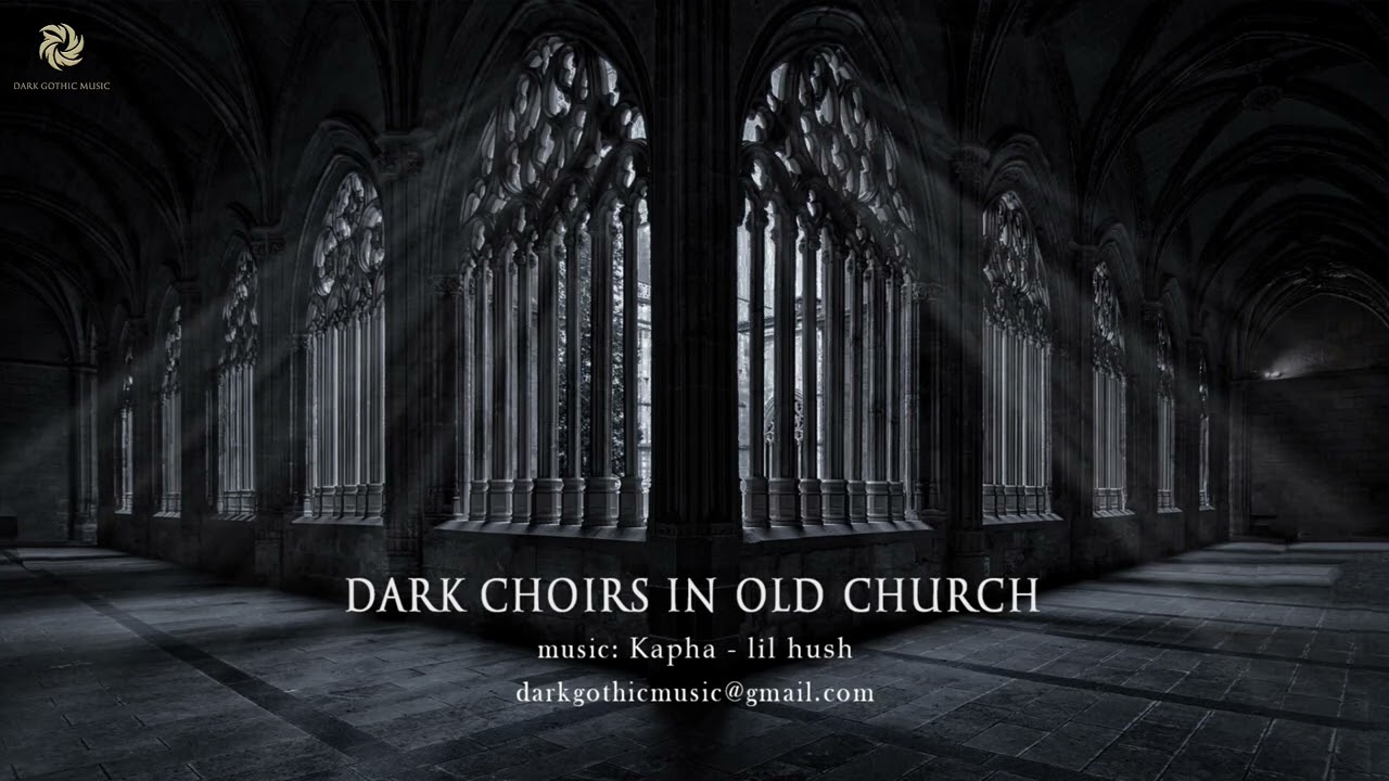 1 Hour | Dark Choirs In Old Church | Ambient Of Cathedrals and Forgotten Temples
