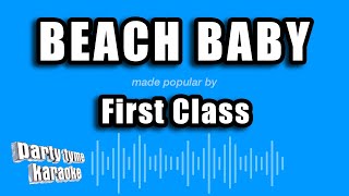 First Class - Beach Baby (Karaoke Version)
