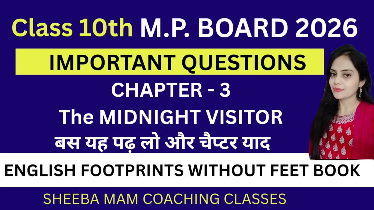 Class 10 MP Board English Chapter 3 | The Midnight Visitor Important Questions 2026 