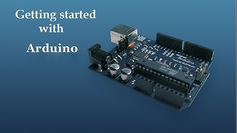 Getting started with Arduino