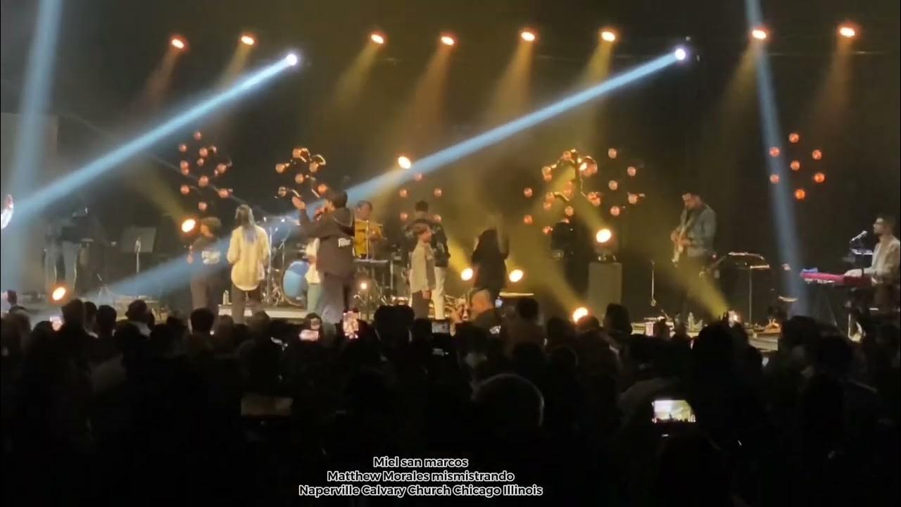 Concierto Miel San Marcos Matthew Morales ministando Chicago Illinois