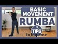 RUMBA BASIC STEP  3 Tips to IMPROVE