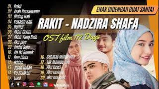 NADZIRA SHAFA - RAKIT (OST 172 DAYS) | ARAH BERSAMAMU | DIALOG HATI || LAGU POP TANPA IKLAN
