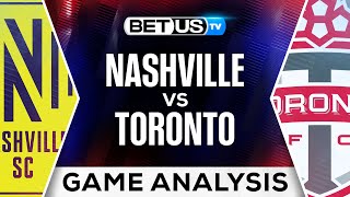 Nashville vs Toronto | MLS Expert Predictions, Soccer Picks & Best Bets