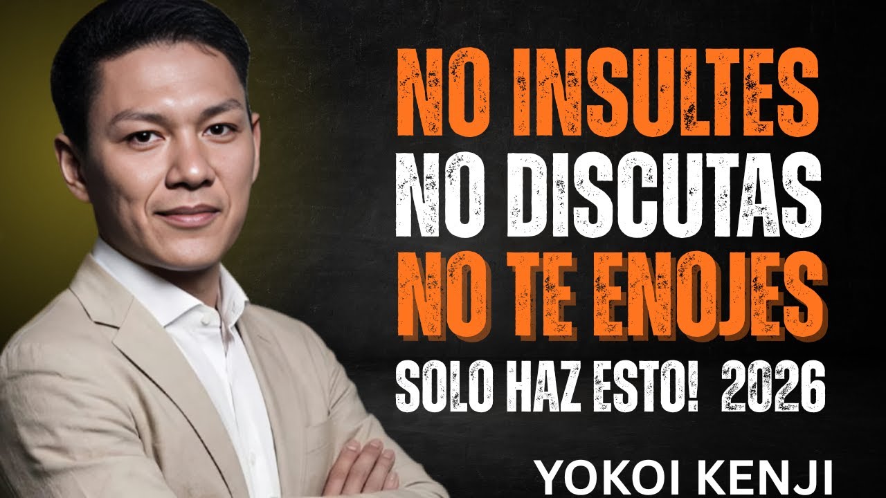 Nunca Más Te Enfades: 10 Lecciones Poderosas de Yokoi Kenji