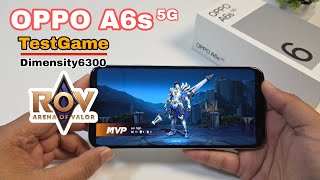 OPPO A6s 5G TestGame ROV #Dimensity6300 