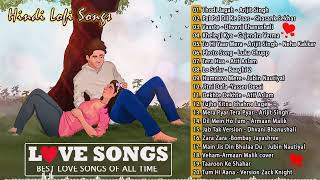 New Hindi Songs 2022 - Top Bollywood Romantic Love Songs 2022 - @aTastyNasty ARIJIT SINGH