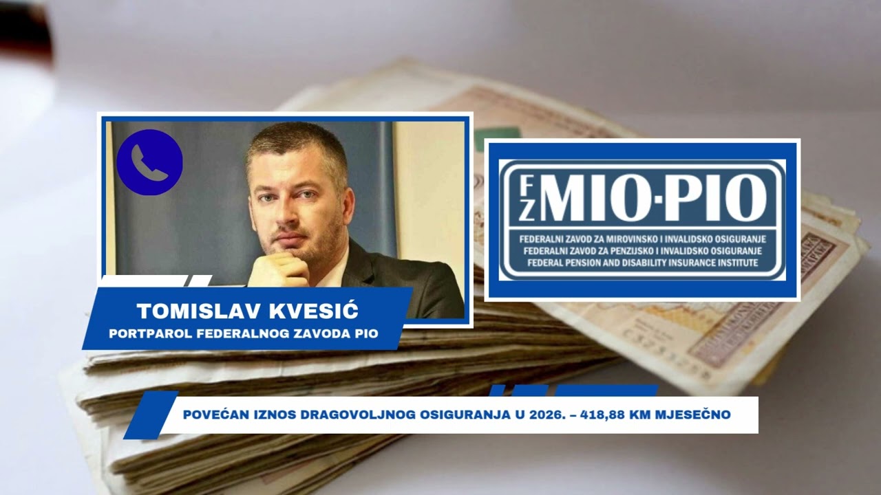 Dobrovoljno penzijsko osiguranje u 2026. godini iznosi 418 KM mjesečno