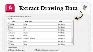 How to extract data in AutoCAD (No Manual Work)