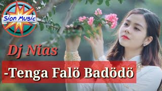 Lagu Nias Tenga Falö badödö || remix dj