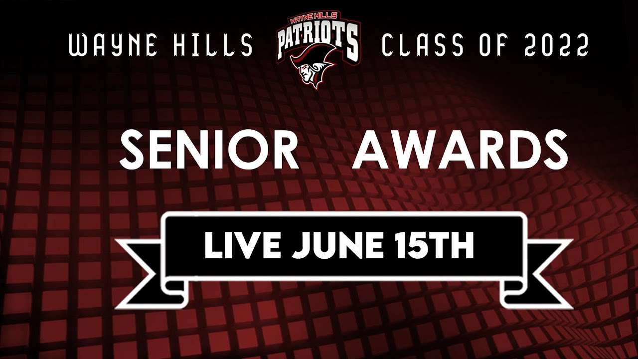 Wayne Hills Class of 2022 Sr Awards Night