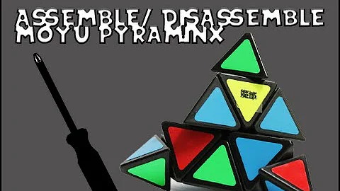 How to Disassemble and Assemble a Pyraminx