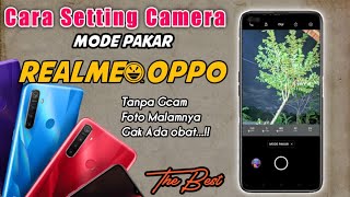 TUTORIAL SETTING MODE PAKAR CAMERA BAWAAN REALME FOTO MALAM JADI SIANG || Tanpa Google Camera screenshot 4