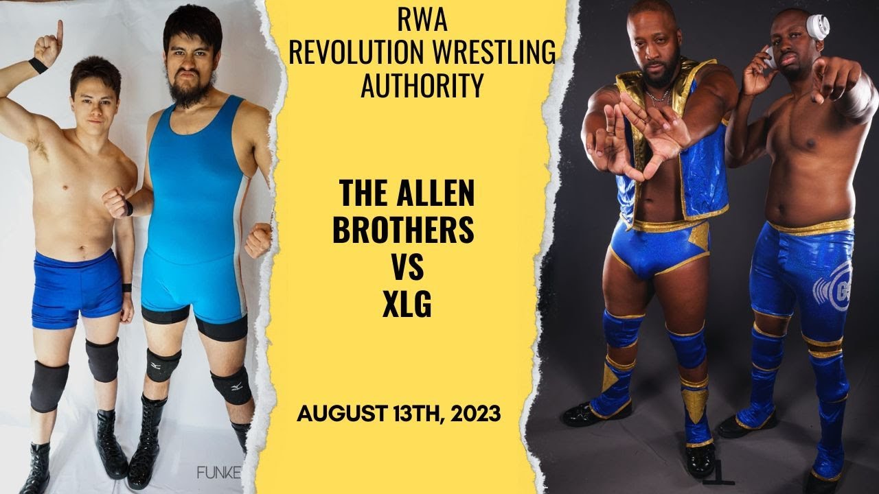 XLG vs The Allen Brothers at RWA Revolutionary Wrestling Alliance 8/13/23