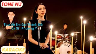 Thư Về Em Gái Thành Đô Karaoke Tone Nữ (St : Duy Khánh) - Phương Ý|@tamnguyenkaraoke
