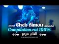 Cheb Simou Raï Compilation Ft Nidhalovitch Live Mariage 2026 