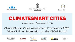 ClimateSmart Cities Assessment Framework 2020 Video 3: Final Submission on the CSCAF Portal