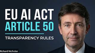 How to comply with EU AI Act Article 50 (Transparency obligations) - what do they mean for you