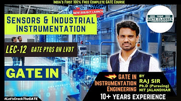 Lec - 12 | IN/EE/EC | Sensors & Industrial Instrumentation (GATE IN) by Raj Sir | Let