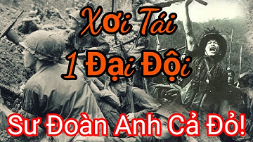 Xóa Sổ 2 Đại Đội Của Sư Đoàn Khét Tiếng Hung Hãn Của Mỹ Trong Trận Tầm Bó 1966