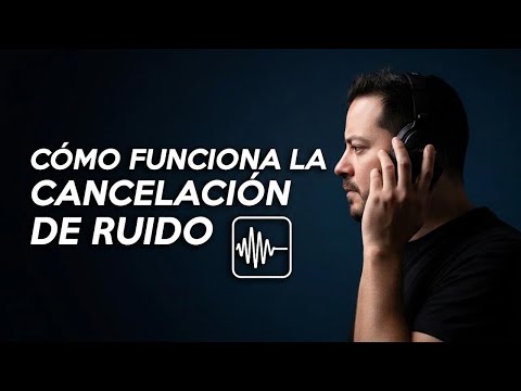 ¿Qué es la cancelación de ruido y cómo funciona realmente?