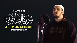 Surah Al Munafiqun - Hamid Malikzay | سورة المنافقون