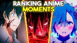 Ranking Anime Moments I Watched | Part 1