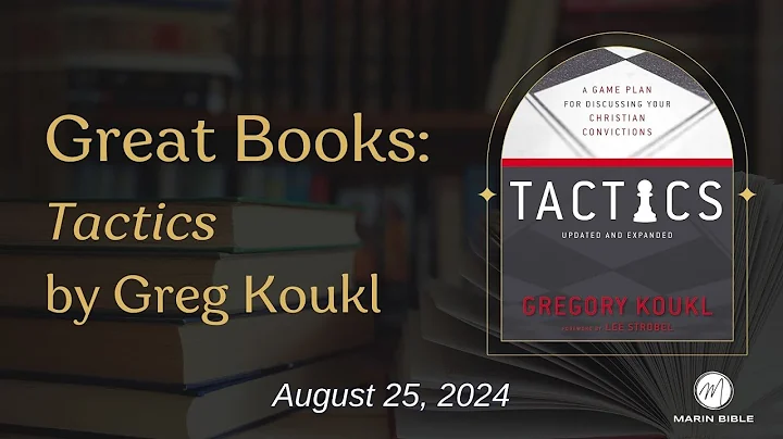 Great Christian Books, #6 -- Tactics, by Greg Koukl
