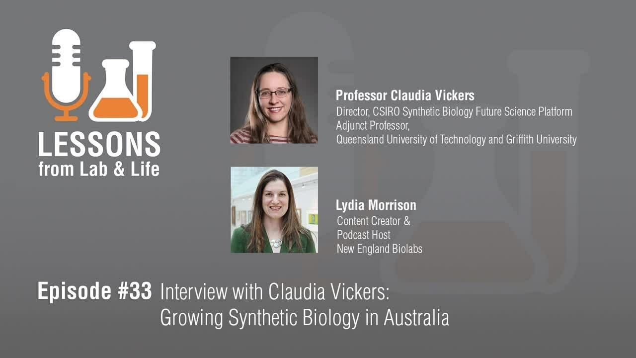 Episode 33: Interview with Claudia Vickers- Growing Synthetic Biology in Australia