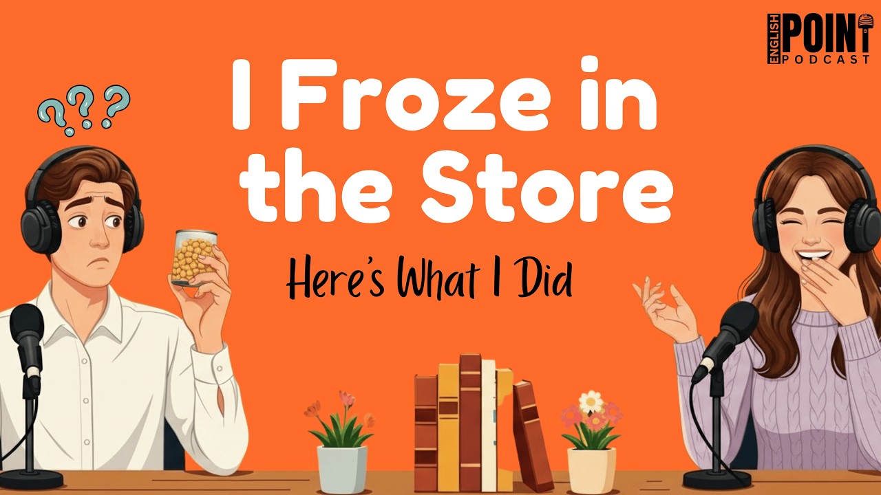This One Sentence Saved Me in a Store | English Learning Point