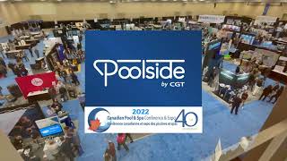 Poolside by CGT Exhibit, Canadian Pool and Spa Conference and Expo 2022