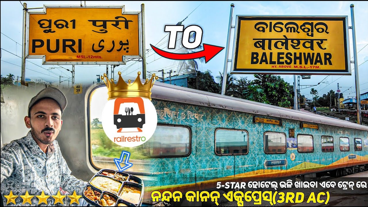 Nandan Kanan Express Full Journey Puri to Balasore | Best Train Food App- RailRestro🤩