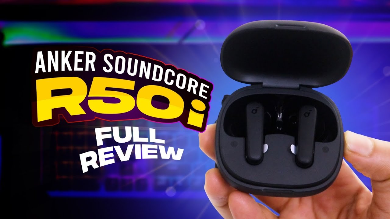 Anker Soundcore R50i TWS | Best choice within your budget. - YouTube